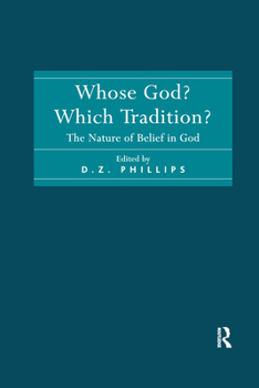 Paperback Whose God? Which Tradition?: The Nature of Belief in God Book