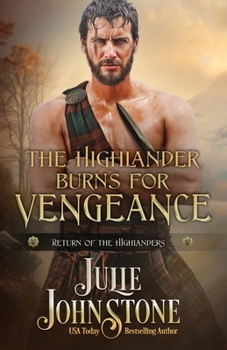 Paperback The Highlander Burns for Vengeance Book