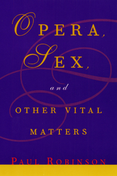 Paperback Opera, Sex, and Other Vital Matters Book