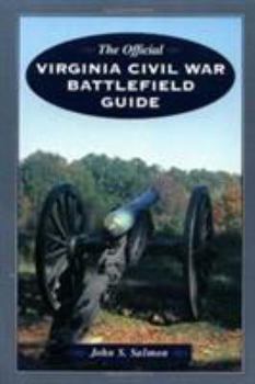 Paperback The Official Virginia Civil War Battlefield Guide Book