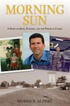 Morning Sun: A Story of Hope, Purpose, and the Power of Family