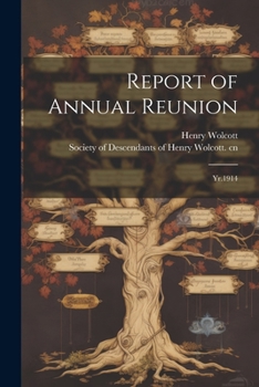 Paperback Report of Annual Reunion: Yr.1914 Book