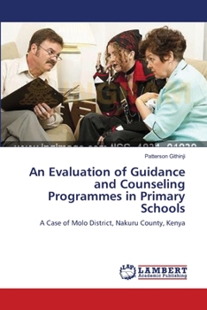 Paperback An Evaluation of Guidance and Counseling Programmes in Primary Schools Book