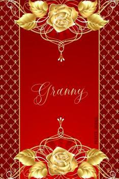 Prayer Journal, Granny: 90-Day, 3-Month Daily Journaling Book with 200 Pages