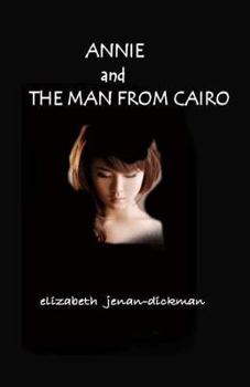 Paperback ANNIE and THE MAN FROM CAIRO Book