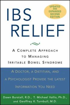 Paperback Ibs Relief: A Complete Approach to Managing Irritable Bowel Syndrome Book