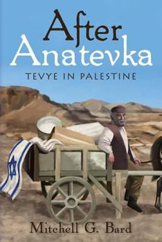 Paperback After Anatevka: Tevye in Palestine Book
