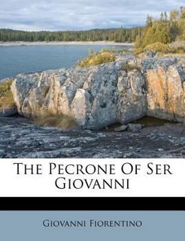 Paperback The Pecrone of Ser Giovanni Book