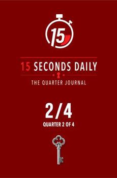Paperback 15 Seconds Daily: The Quarter Journal — 2/4 Book