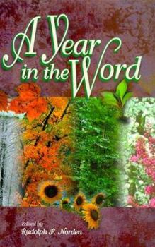 Hardcover A Year in the Word: Reflections from Portals of Prayer Book