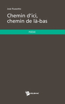 Paperback Chemin d'ici, chemin de là-bas [French] Book