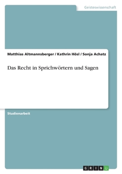 Paperback Das Recht in Sprichwörtern und Sagen [German] Book