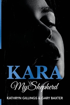 Paperback Kara: My Shepherd Book