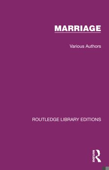 Hardcover Routledge Library Editions: Marriage: 20 Volume Set Book