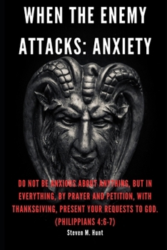 Paperback When the Enemy Attacks: Worry and Anxiety Book