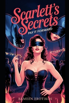 Paperback Scarlett's Secrets: Pay it Forward Book