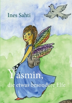 Paperback Yasmin, die etwas besondere Elfe [German] Book