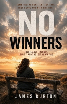 Paperback No Winners: A novel about memory, loyalty and the cost of waiting Book