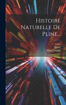 Hardcover Histoire Naturelle De Pline... [French] Book