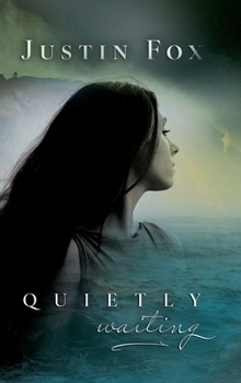 Hardcover Quietly Waiting Book