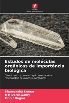 Paperback Estudos de moléculas orgânicas de importância biológica [Portuguese] Book