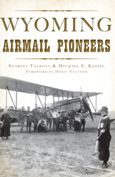 Paperback Wyoming Airmail Pioneers Book