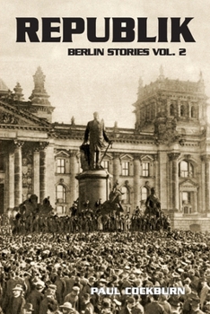 Paperback Republik: Berlin Stories Vol 2 Book