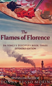 Hardcover The Flames of Florence: Extended Edition Book