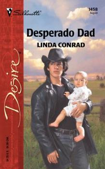 Mass Market Paperback Desperado Dad [Large Print] Book