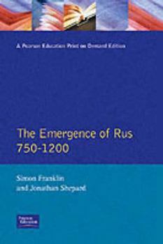 Paperback The Emergence of Russia 750-1200 Book
