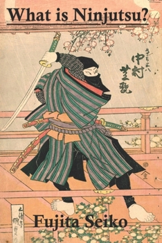 Paperback What is Ninjutsu? Book