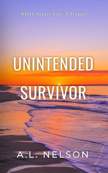 Paperback Unintended Survivor: A Serial Killer Thriller Beginning and the One Who Got Away Book
