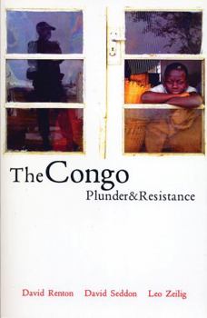Hardcover The Congo: Plunder and Resistance Book