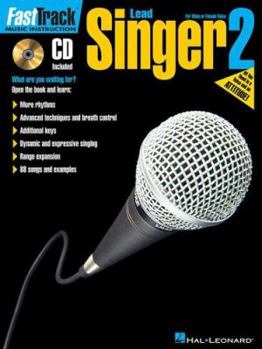 FastTrack Lead Singer Method - Book 2: for Male or Female Voice (Fast Track)