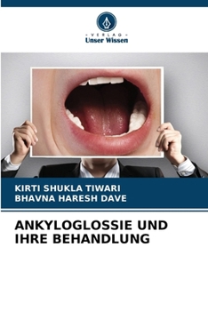 Paperback Ankyloglossie Und Ihre Behandlung [German] Book