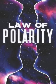 Paperback Law of Polarity: Laws of the Universe #3 Book