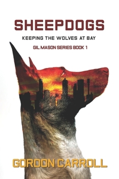 Paperback Sheepdogs: Keeping the Wolves at Bay Book