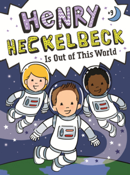 Library Binding Henry Heckelbeck Is Out of This World Book
