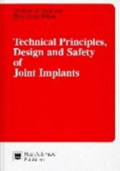 Hardcover Technical Principles, Design and Safety of Joint Implants Book