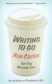 Paperback Writing to Go: Top Ten Writing Tips Book