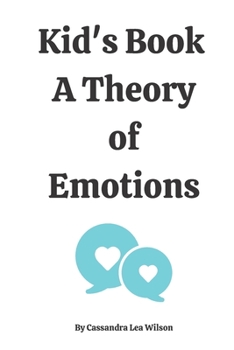 Paperback Kid's Book - A Theory of Emotions Book
