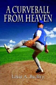 Paperback A Curveball From Heaven Book