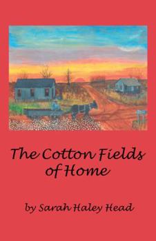 Paperback The Cotton Fields of Home Book