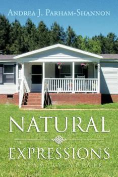 Paperback Natural Expressions: A Family Affair Book