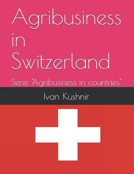 Paperback Agribusiness in Switzerland Book