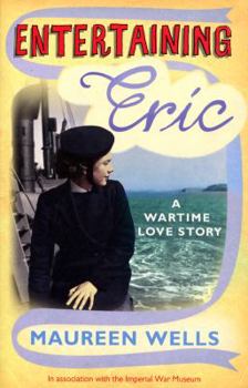 Paperback Entertaining Eric: A Wartime Love Story Book