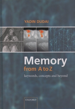 Hardcover Memory from A to Z: Keywords, Concepts, and Beyond Book
