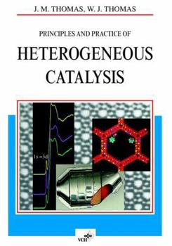 Paperback Principles and Practice of Heterogeneous Catalysis Book