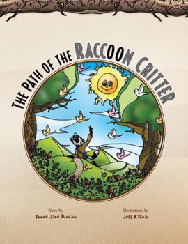 Paperback The Path of the Raccoon Critter Book