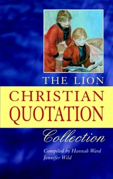 Paperback The Lion Christian Quotation Collection Book